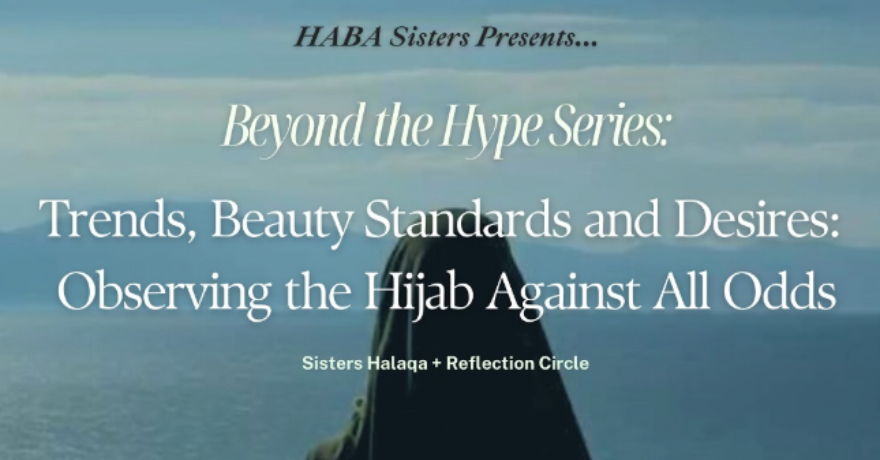 Haba Sisters Observing The Hijab Against All Odds 