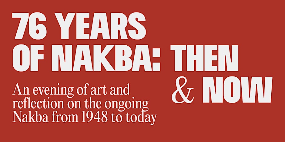 The Toronto Palestine Film Festival 76 Years of Nakba: Then & Now