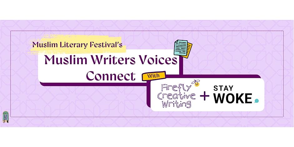 Muslim Literary Festival Ink & Intention: Inspiring Our Voices