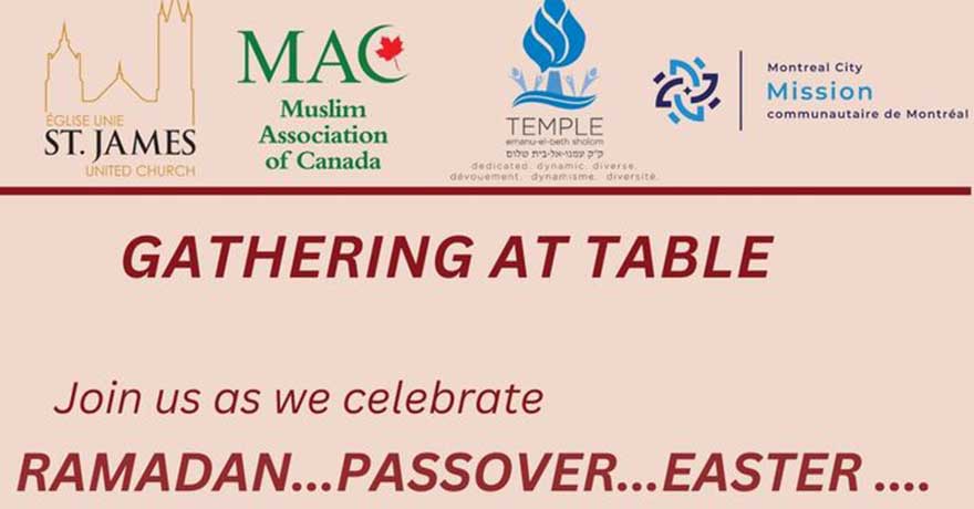 Montreal City Mission Gathering at Table 2023 Ramadan, Passover, and Easter