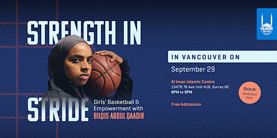 Islamic Relief Canada Empowerment Through Basketball with Bilqis Abdul-Qaadir