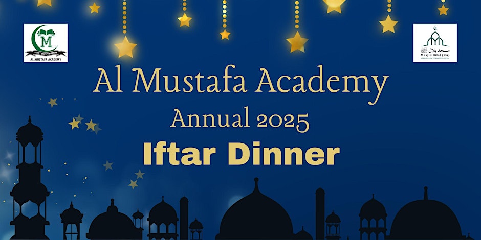 Al Mustafa Academy's Annual Iftar Dinner 2025