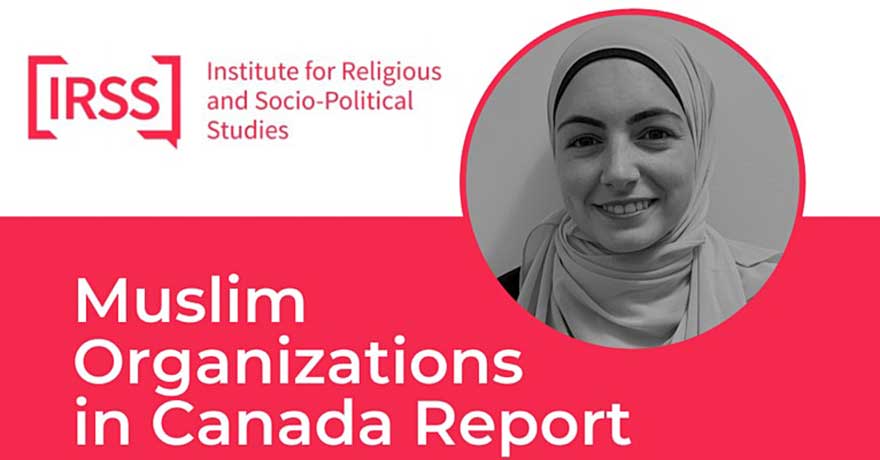Institute for Religious and Socio-Political Studies Muslim Organizations in Canada Report & Policy Discussion