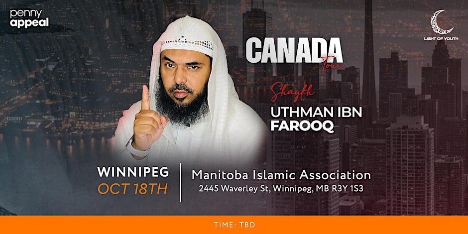 Winnipeg Penny Appeal Canada Shaykh Uthman Ibn Farooq Canada Tour