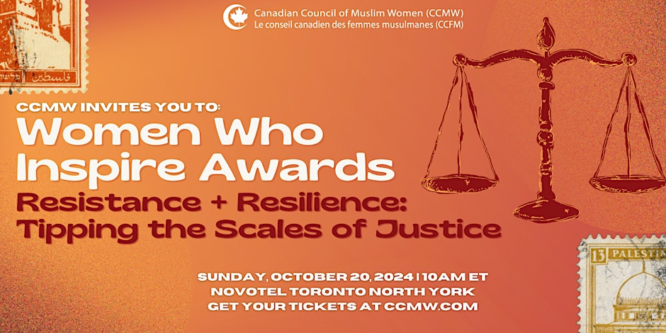 Canadian Council of Muslim Women 2024 Women Who Inspire Awards  & Scholarship Brunch