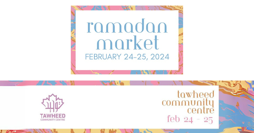 Tawheed Community Centre Ramadan Market 2024