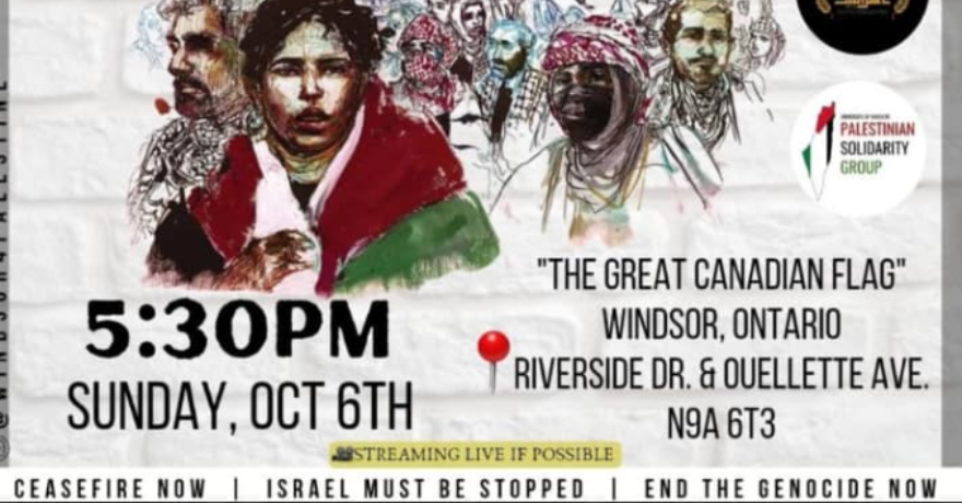 Windsor Protest One Year of Genocide of Gaza