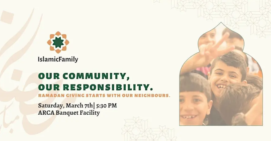 Islamic Family Our Community, Our Responsibly Annual Fundraising Iftar