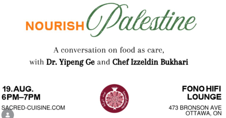 Nourish Palestine: Food as Care with Chef Izzeldin Bukhari and Dr. Yipeng Ge