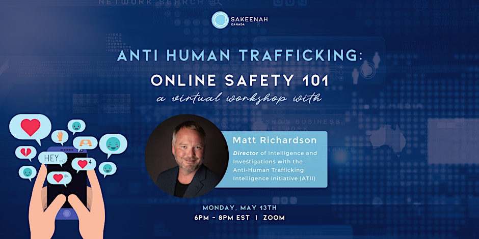 Sakeenah Canada Anti Human Trafficking: Online Safety 101