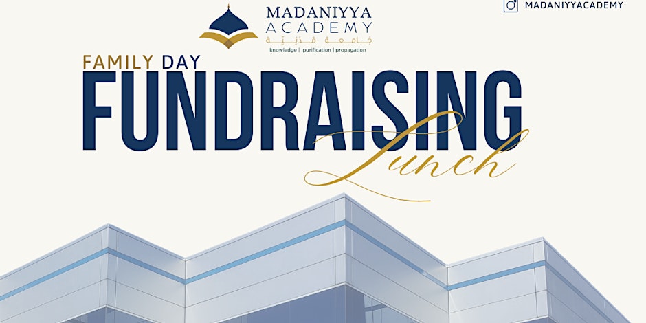 Madaniyya Academy Family Day Fundraiser Lunch