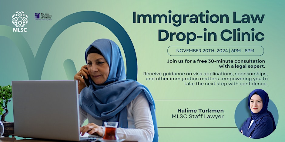 Muslim Legal Support Centre (MLSC) Immigration Law Drop-in Clinic