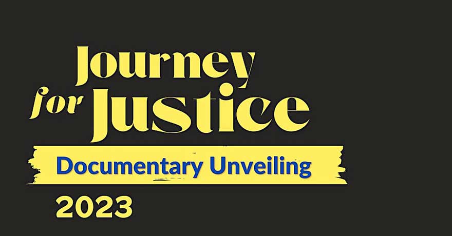 Journey for Justice Documentary Unveiling