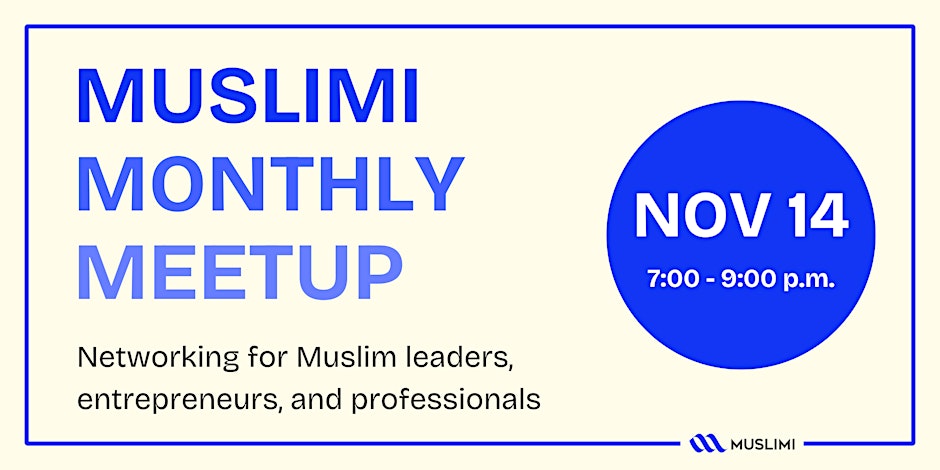 Muslimi Monthly Meetup (November)