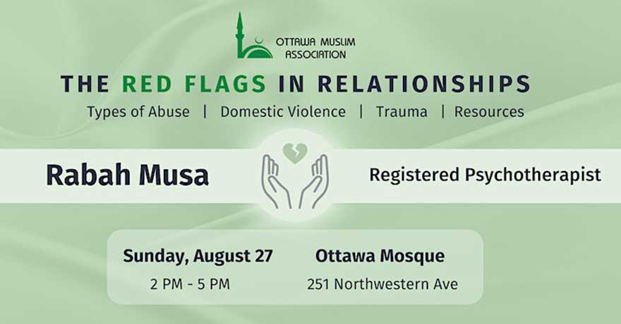 Ottawa Muslim Association Red Flags in Relationships Workshop