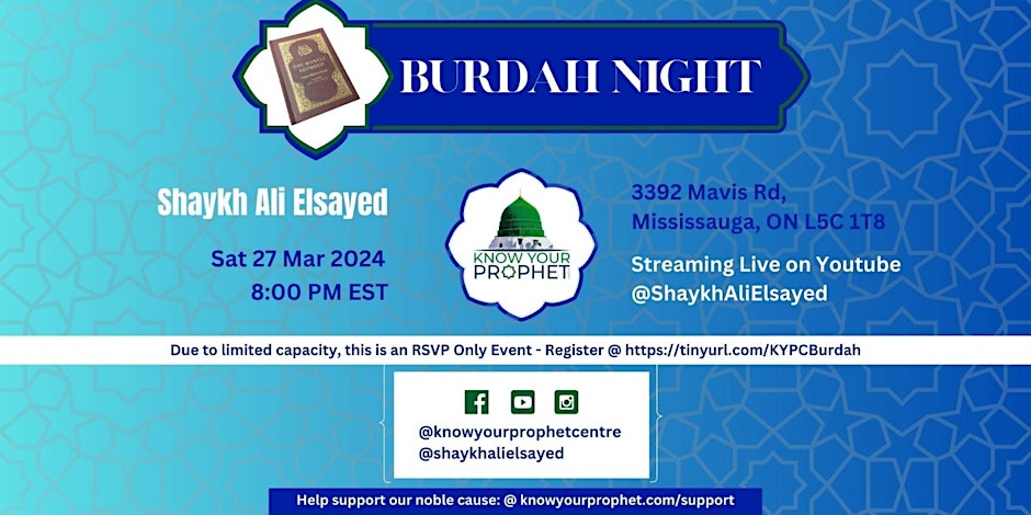 Know Your Prophet Centre Monthly Burdah Night with Shaykh Ali Elsayed and Sidi Mohamed Hasan