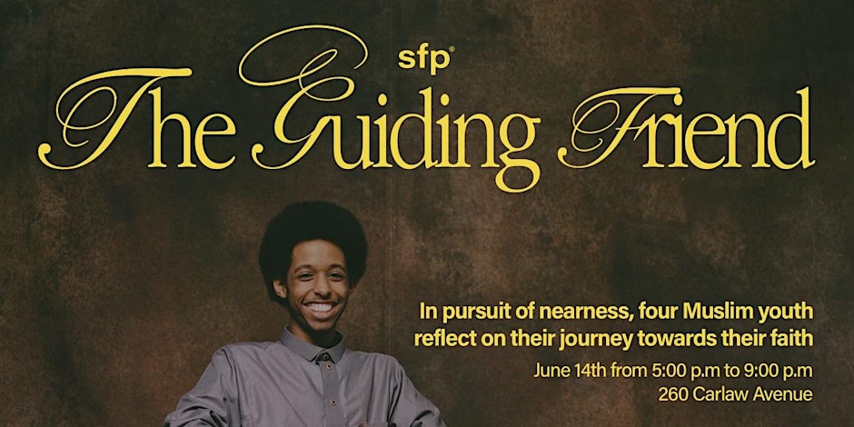 The Guiding Friend Exhibit: Four Young Toronto Muslims Explore Faith