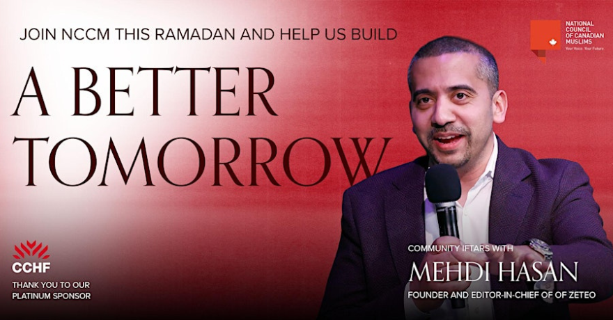 National Council of Canadian Muslims (NCCM) Ottawa Iftar with Mehdi Hasan