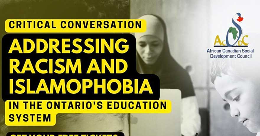 African Canadian Social Development Council (ACSDC) Addressing Racism and Islamophobia in the Ontario Education System