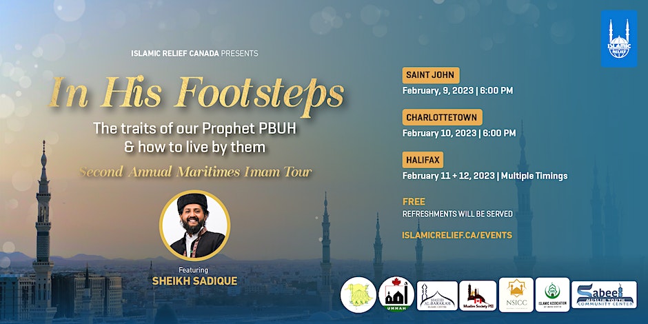 Islamic Relief Canada In His Footsteps: The traits of our Prophet ﷺ Imam Tour | Halifax