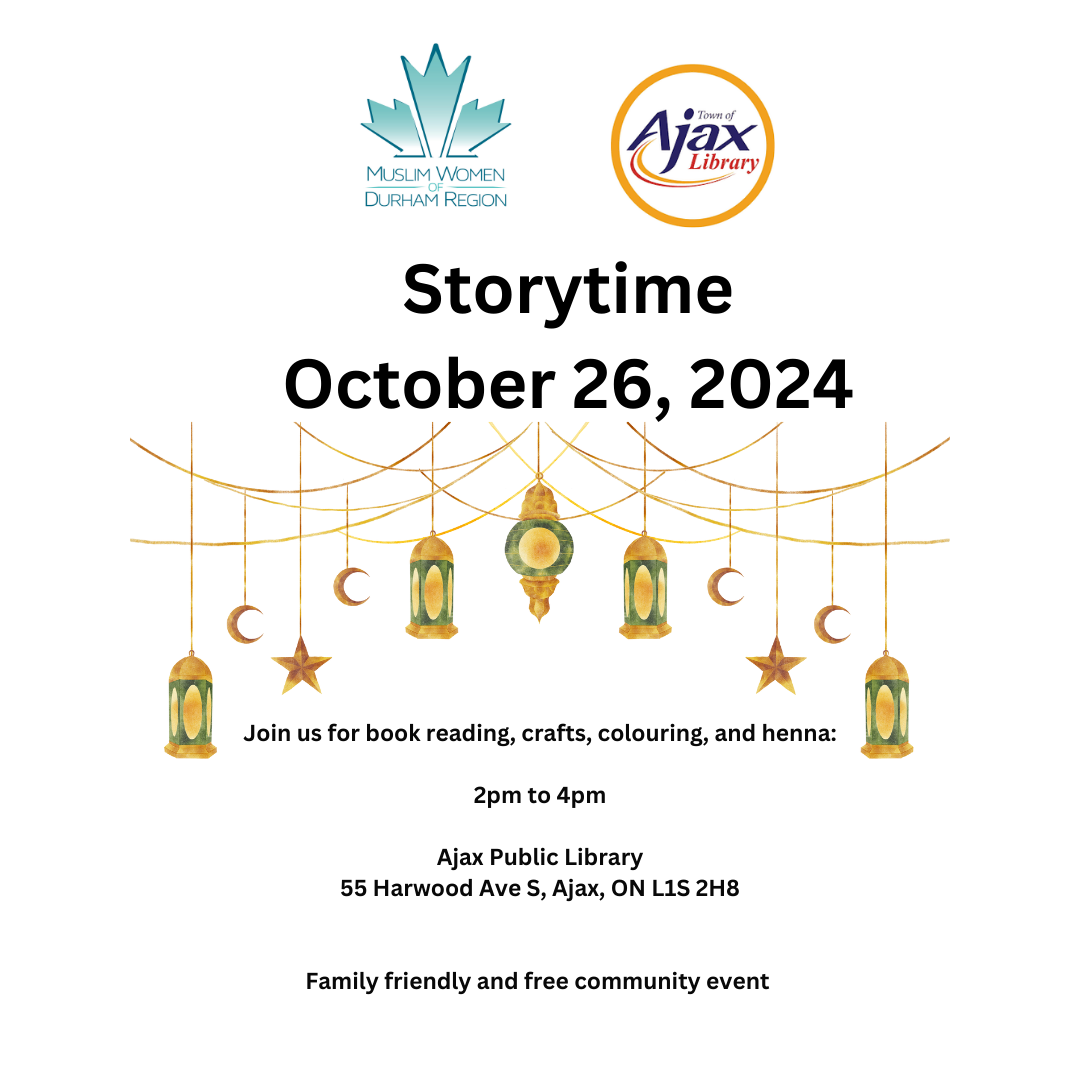 Muslim Women of Durham Region Islamic History Month Storytime Ajax