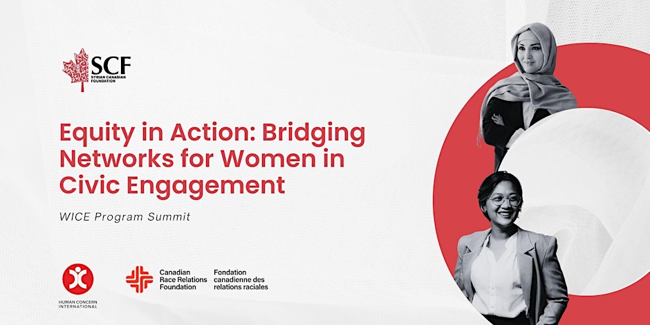 Syrian Canadian Foundation Equity in Action: Bridging Networks for Women in Civic Engagement