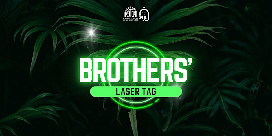 Akram Jomaa Islamic Centre Brothers' Laser Tag