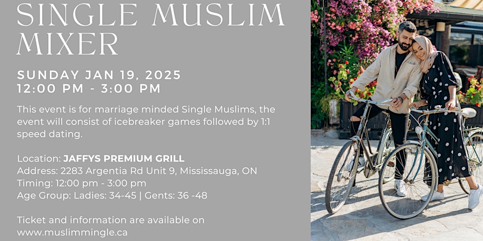 Muslim Mingle Muslim Single Mixer Age Group: 34-48