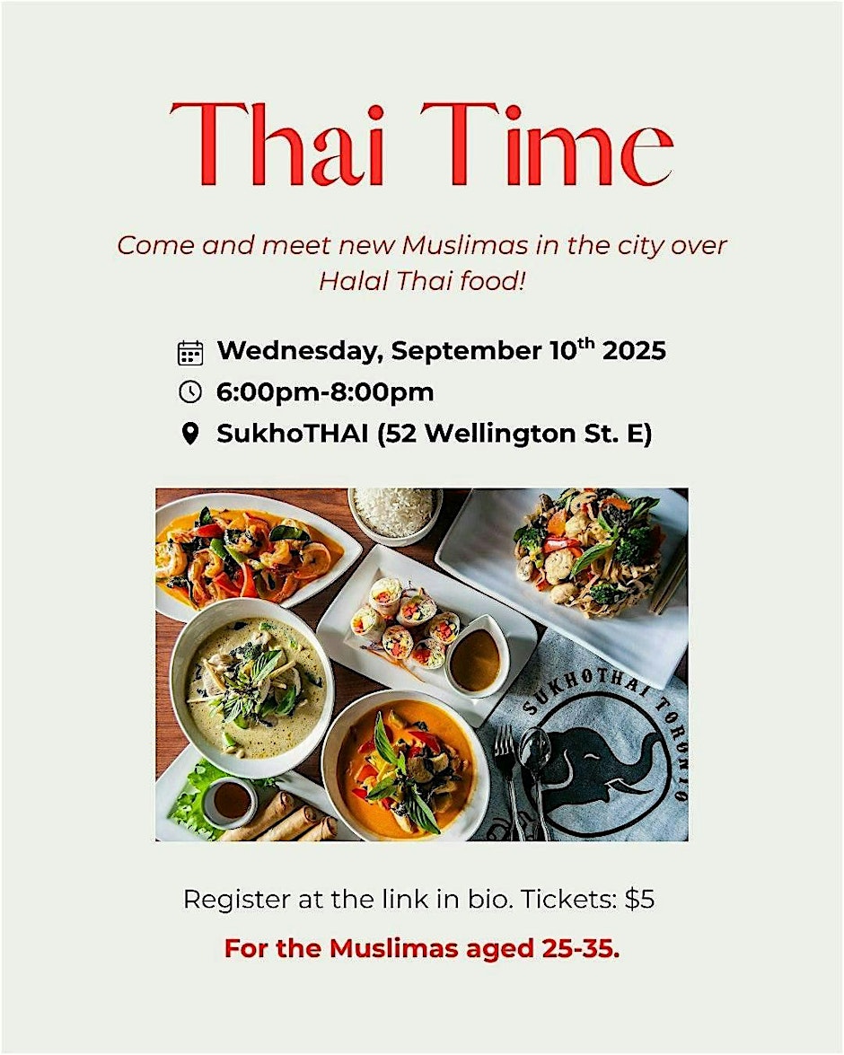 Thai Time! w/ The Muslim Women’s Club Toronto (Ages 25-35)