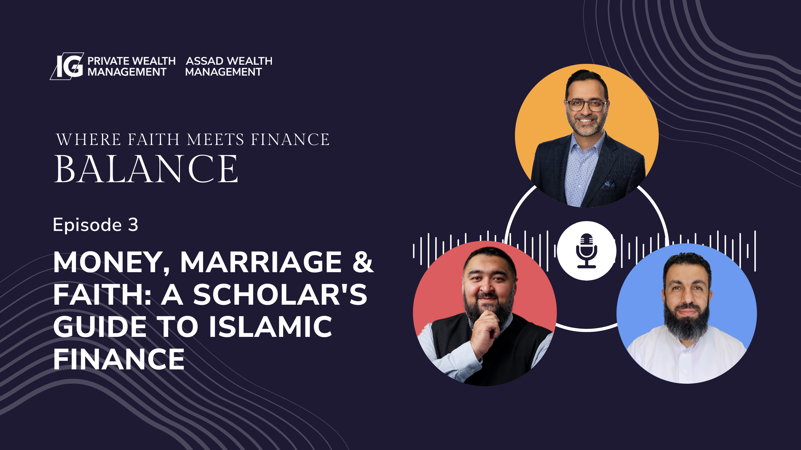 Money, Marriage & Faith: A Guide with Sh. Belal assaad