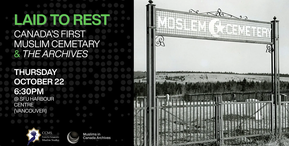 Laid to Rest: Canada’s First Muslim Cemetary and the Archives