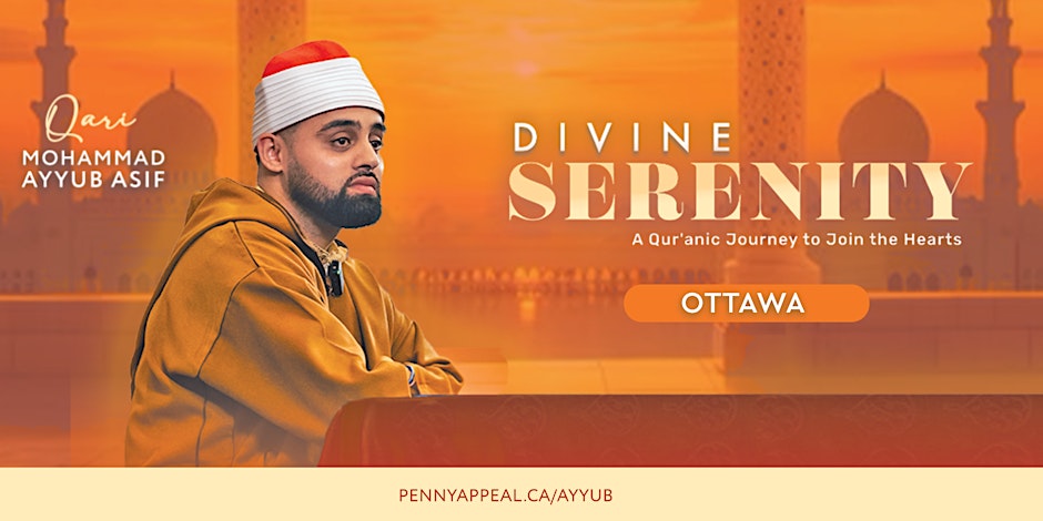 Penny Appeal Canada Ottawa Divine Serenity Qari Mohammad Ayyub Asif