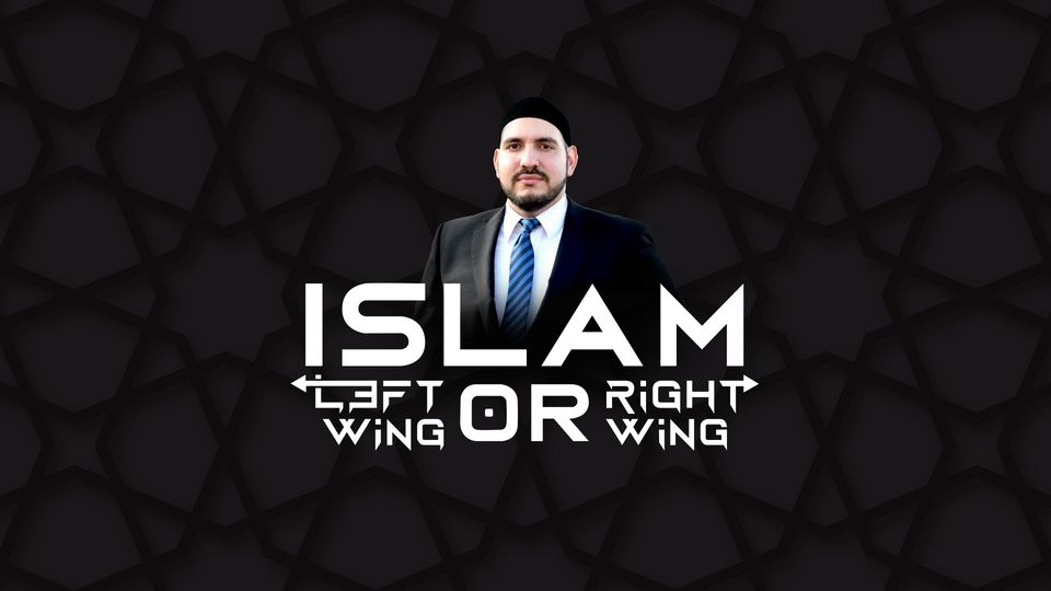 Bridging Gaps Foundation Islam: Left Wing or Right Wing with Abdullah Al-Andalusi