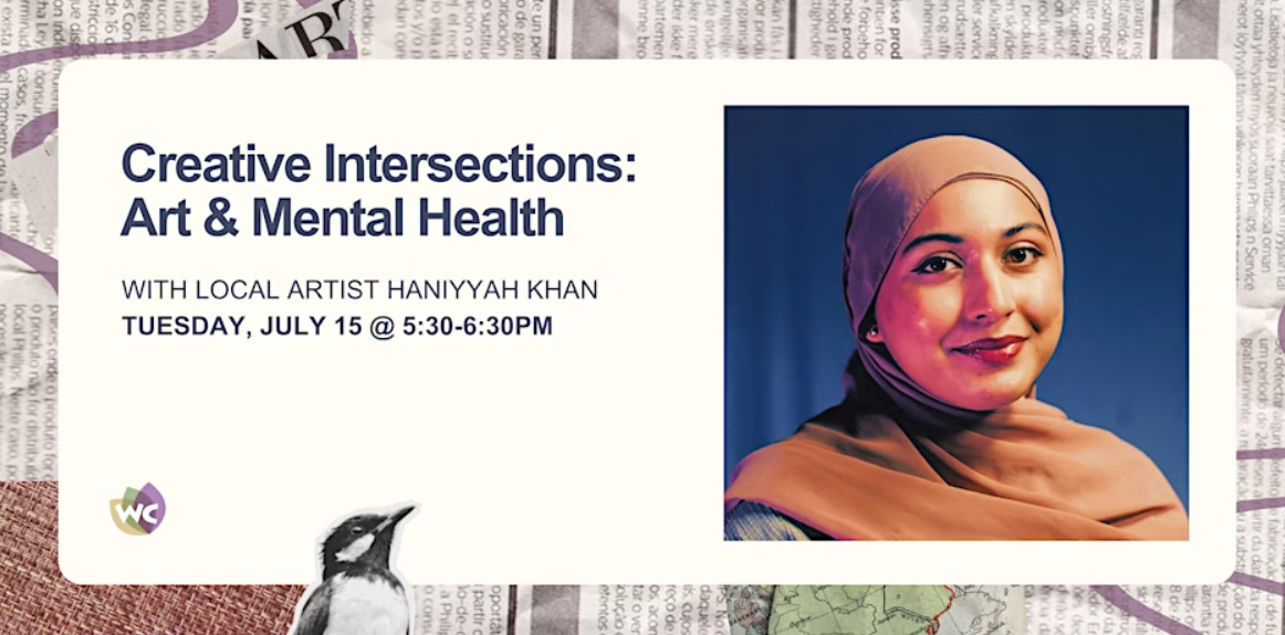 Creative Intersections: Art & Mental Health with Artist Haniyyah Khan