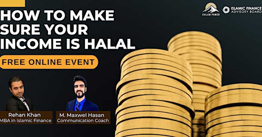 Kalam Power How To Make Sure Your Income Is Halal