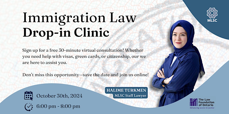 Muslim Legal Support Centre (MLSC) Immigration Law Drop-in Clinic