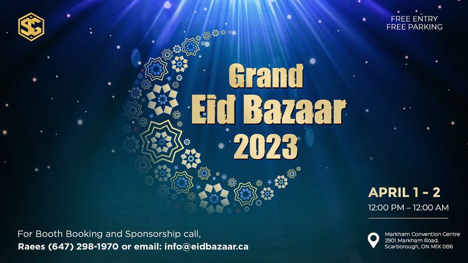 Grand Eid Bazaar 2023 Markham