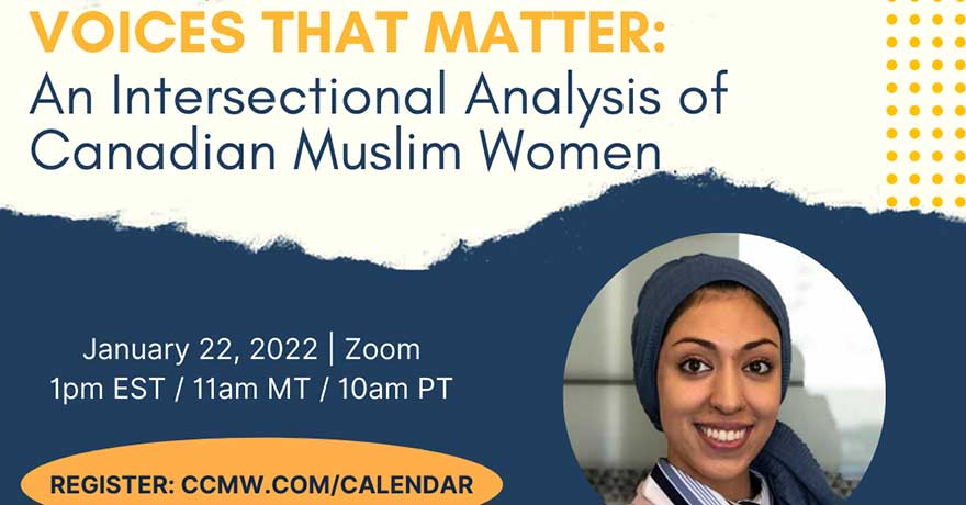 Canadian Council of Muslim Women (CCMW) Intersectional Study of Canadian Muslim Women