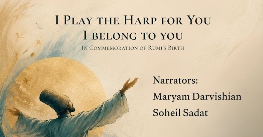 In Commemoration of the 819th Anniversary of Rumi's Birth