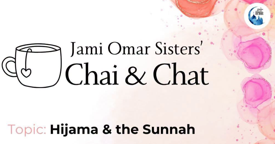 Jami Omar Sisters’ Chai & Chat Hijama & the Sunnah