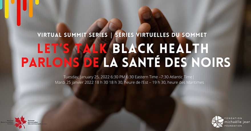 Michaëlle Jean Foundation National Black Canadians Summit (NBCS) Let's Talk Black Health