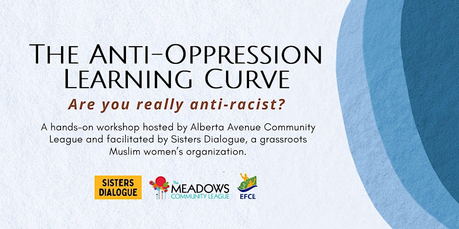 The Anti-Oppression Learning Curve - Are you really anti-racist?