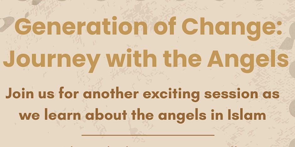 Generation of Change: Angels in Islam Fall 2024