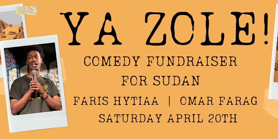 Ya Zole!: Stand Up Comedy Fundraiser for Sudan