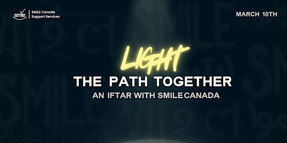 Light the Path Together: An Iftar with SMILE Canada