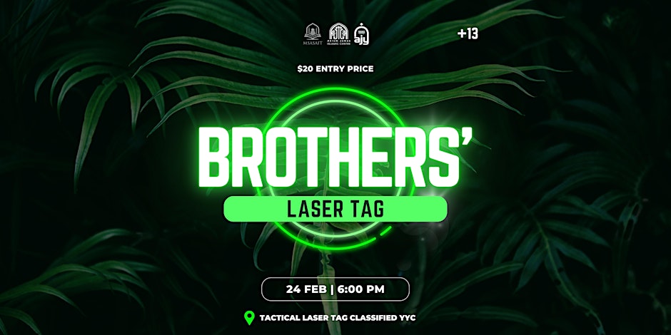 Akram Jomaa Islamic Centre Brothers' Laser Tag