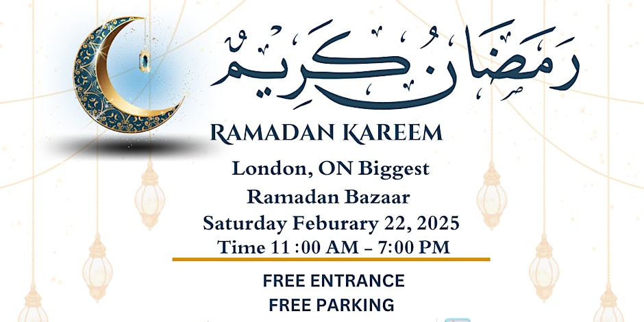 Biggest Ramadan Bazaar London ON 2025