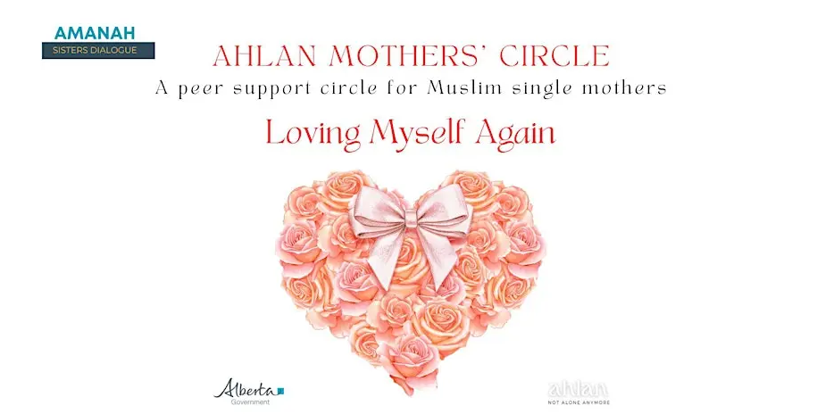 Sisters Dialogue Loving Myself Again Ahlan Single Mothers Circle