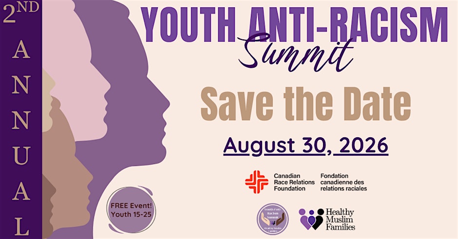 Healthy Muslim Families Anti-Racism Youth Summit 2026 | Voices for a Shared Future