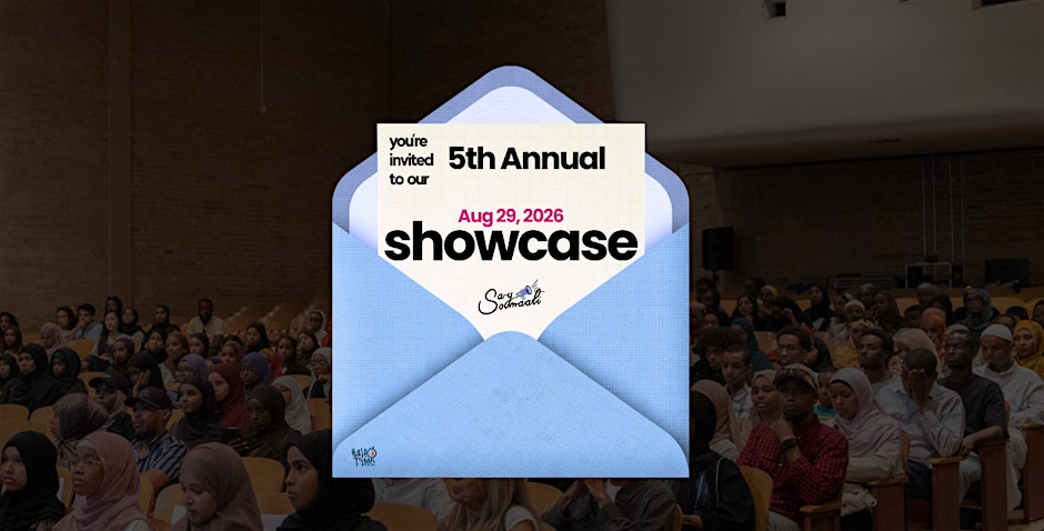 5th Annual Say Somaali Youth Showcase